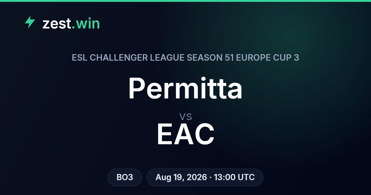 Permitta vs EAC: ESL Challenger League Season 51 Europe Cup 3 Prediction