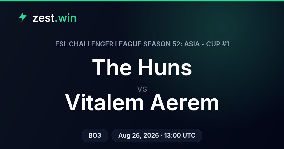 The Huns vs Vitalem Aerem Prediction — ESL CL S52 Asia Cup #1