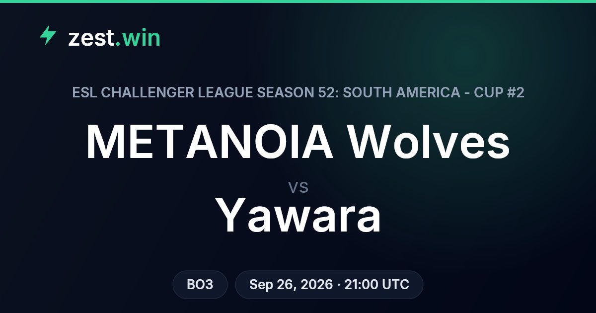 METANOIA Wolves vs Yawara Prediction — ESL Challenger League
