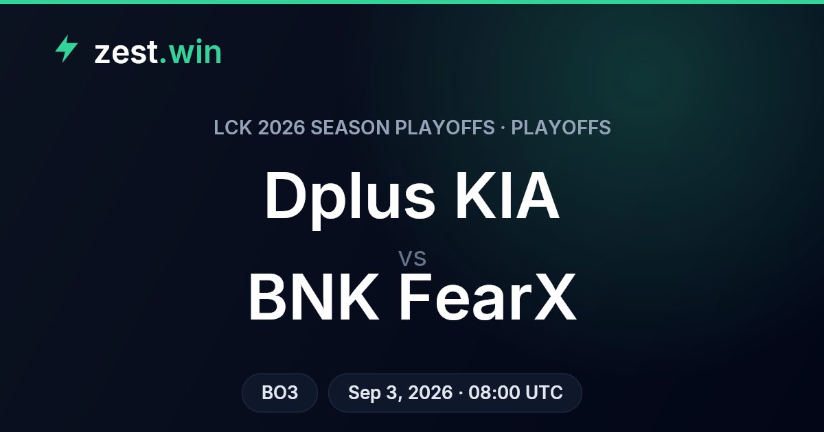 Dplus KIA vs BNK FearX Prediction — LCK 2026 Season Playoffs