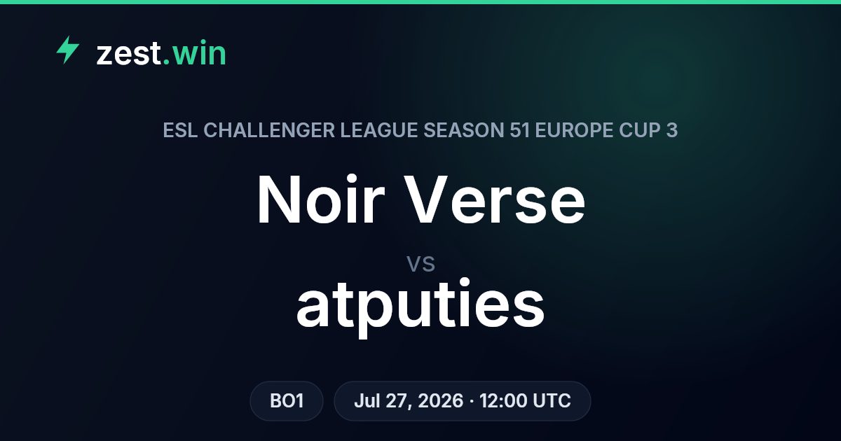 Noir Verse vs atputies: ESL Challenger League Cup 3 Preview – Model Backs Noir Verse