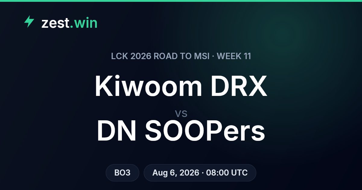 Kiwoom DRX vs DN SOOPers: LCK Road to MSI Week 11 Preview